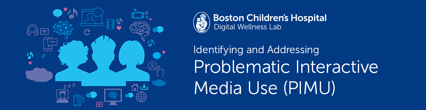 Pre-Recorded Only: Identifying and Addressing Problematic Interactive Media Use (PIMU) Banner